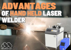 Advantages Of Hand Held Laser Welder Cover