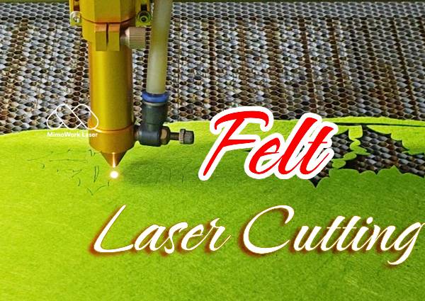 felt laser cutting