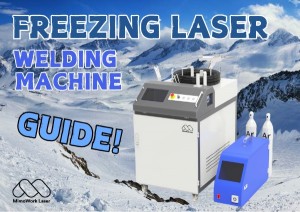 freezing laser welding machine guide