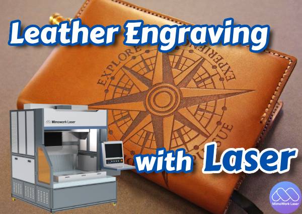 Laser Engraver for Leather